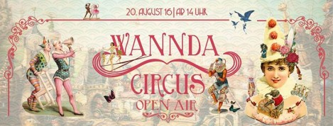 Wannda Circus 2016 August